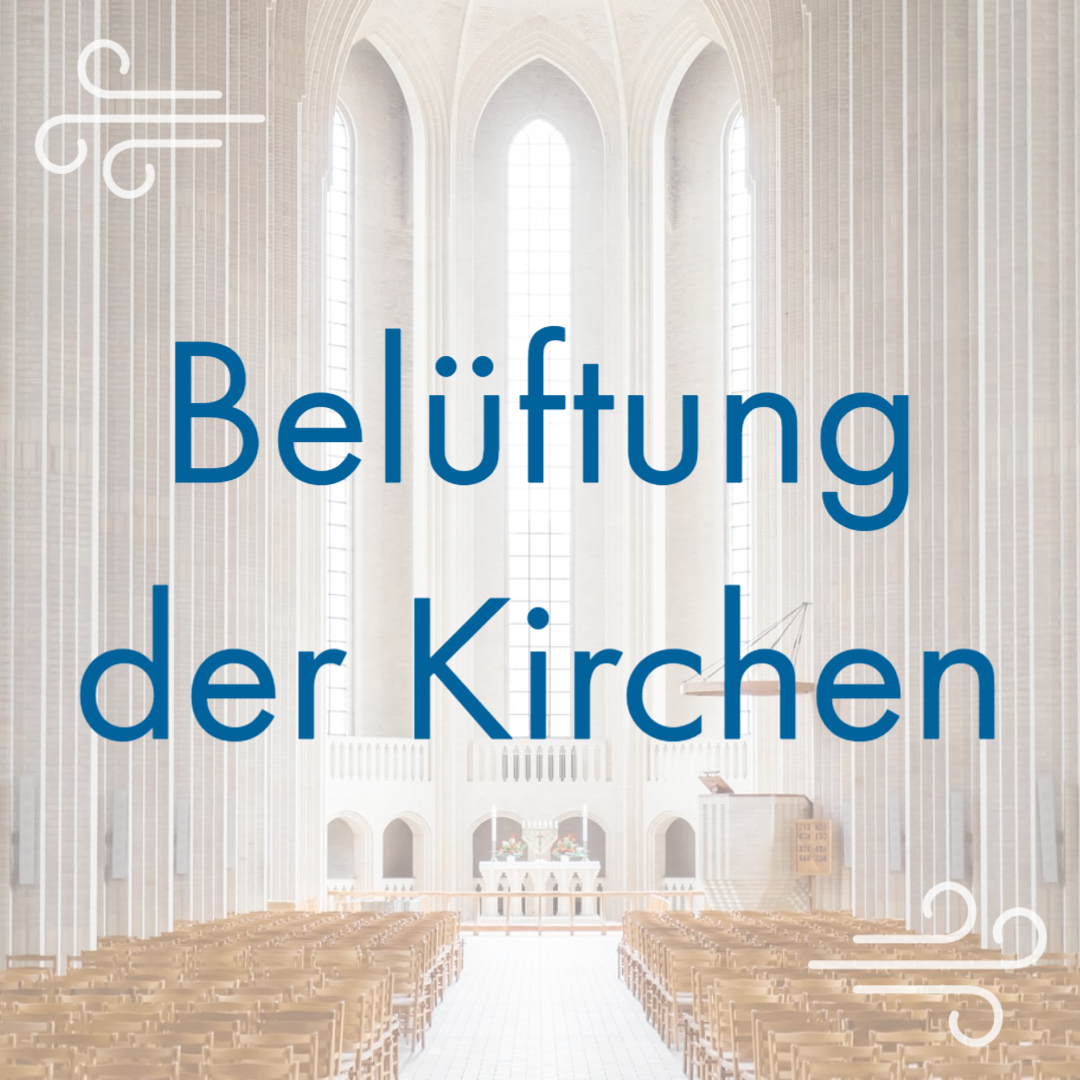 Belüftung der Kirchen